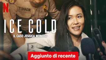 Ice Cold: il caso Jessica Wongso (2023)